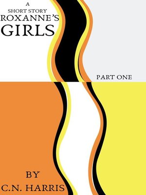 cover image of Roxanne's Girls